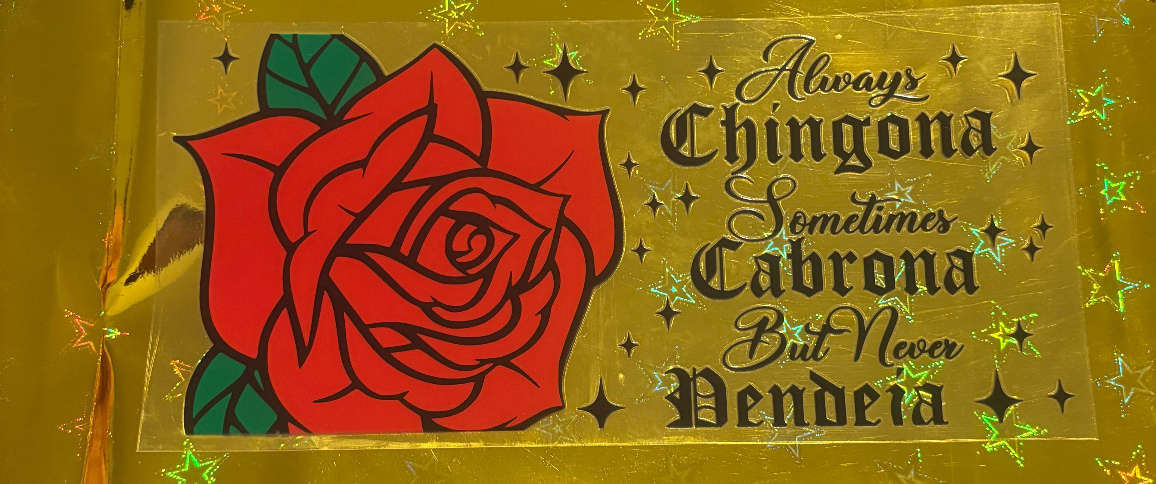 Always chingona decal